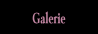 Galerie.